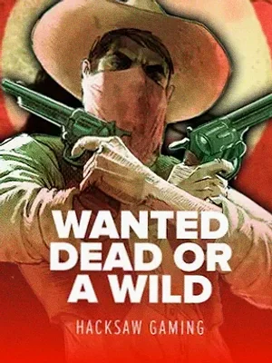 Wanted Dead Or a Wild at Bof